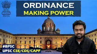 ORDINANCE MAKING POWER of PRESIDENT and GOVERNOR Articles 123 & 213 | Indian Polity UPSC Prelims