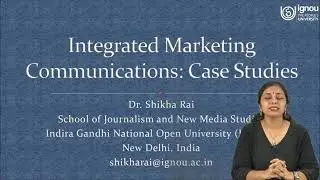 Integrated Marketing Communication Case Studies
