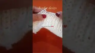 easy border design knitting for beginners|border kaise bnaye#border#knitting #trending #handmade