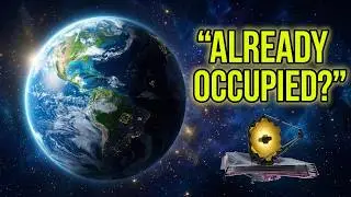 James Webb Discovers Earth 3.0 — But It’s Already Occupied
