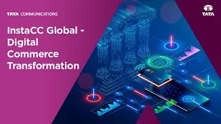 InstaCC Global - Digital Commerce Transformation with Tata Communications