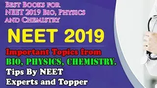 NEET Preparation 2019 | NEET Bio, Physics, Chemistry Important Topics | | Learning With Khan