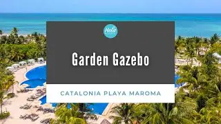 Garden Gazebo - Catalonia Playa Maroma
