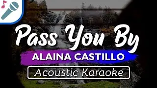 Alaina Castillo - Pass You By - Karaoke Instrumental