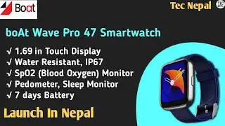 Boat wave pro 47 with Amazing feature | Unboxing &  Full Review In Nepali | TecNepal