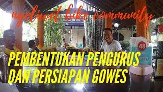 GOWES RM GANDY PERSIAPAN GOWES | NGELIWET Bike Community