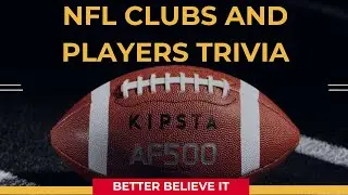 10 Best NFL Trivia Questions & Answers For Football Fans| Better Believe It