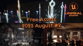 Unreal Engine free assets August 2025 Part 2