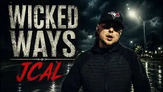 JCAL - WICKED WAYS FT. PAUL BONNICK & NO FACE (OFFICIAL MUSIC VIDEO) [dir.by @rushmidd]