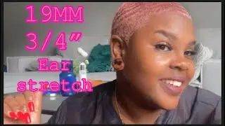 19MM (3/4”) ear stretch