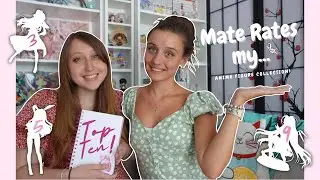 Mate Rates! Friend Rates My Anime Figure Collection! - Top Ten!