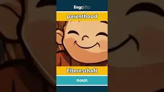 🇬🇧🇩🇪 parenthood - Elternschaft : learn English : Lernen wir Englisch : vocabulary builder
