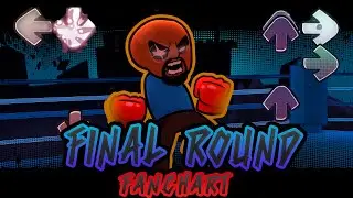 FINAL ROUND [REMIX] FANCHART - Wii Funkin': Wiik R [UST]