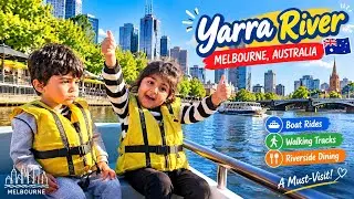 Exploring Yarra River Melbourne | Beautiful Views & Relaxing Experience