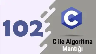 Ders 102 C Programlamada Harf Sıralaması Değiştirme Uygulaması