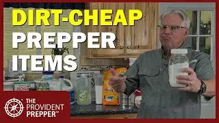 10 Dirt-Cheap Household Items Every Prepper Needs (You Already Own These)