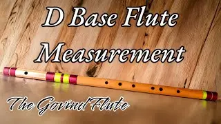 D Base Flute Measurement