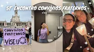 VLOG 51º ENCONTRO CONVÍVIOS FRATERNOS 💜|| Inês Lopes