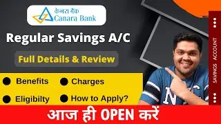 Canara Bank Regular Savings Account Full Details 🔥 | Benefits, Features & Hidden Charges