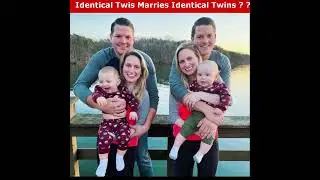 Twinning in Love: The Rare Phenomenon of Identical Twins Marrying