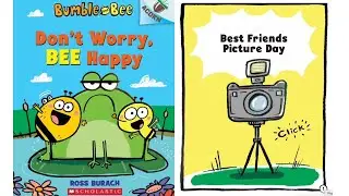 Don&rsquo;t Worry, Bee Happy Read Aloud | Funny Early Reader | Bumble & Bee Best Friends Picture Day 1/3