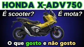 Honda X-ADV 750: É uma mota ou uma scooter? O que gosto (e não gosto)
