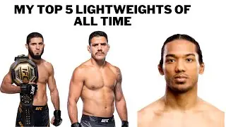 My top 5 lightweights in UFC history