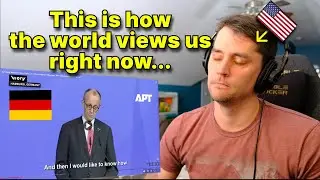 American reacts to Germany's Merz is 
