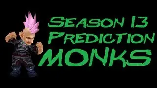 Arena Season 13 Predictions: Windwalker Monks Overpowered in Patch 5.2? (WoW PvP Commentary)