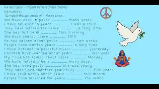 Trinity A2 GRADE 5 GESE/ ISE. Present perfect using for and since. Talking about peace.