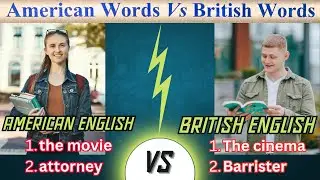 American words VS British words. Mostly used words between American and British for IELTS.