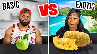 BASIC FRUIT VS EXOTIC FRUIT CHALLENGE