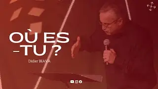 Où es tu ? /Didier Biava