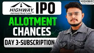 Highway Infrastructure IPO Allotment Chances || Highway Infrastructure IPO GMP