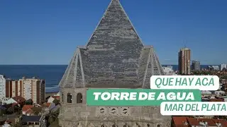 ¿Qué hay en la torre de agua de Mar del Plata?