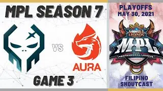 EXE VS AURA [GAME 3] | MPL PH SEASON 7 PLAYOFFS DAY 5 | LBC 💡