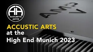 Accustic Arts at the High End Munich 2023