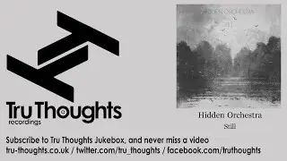 Hidden Orchestra - Still