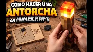 Como hacer una antorcha en minecraft