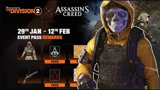 *BREAKING NEWS CONFIRMED* The Division 2: Assassin's Creed Event & Survive Fest Rewards THURSDAY...