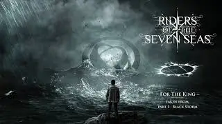 RIDERS OF THE SEVEN SEAS - For The King [Official Audio Visualizer]