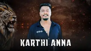 K BOSS SALAGA SONG WHATSAPP STATUS VIDEO | KARTHI ANNA |