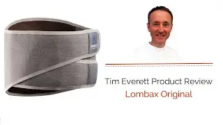 Tim Everett Osteopath's Product Review | Lombax Original Back Support Brace