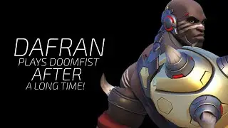 Dafran Plays Doomfist After A Long Time + Other Heroes! - Overwatch