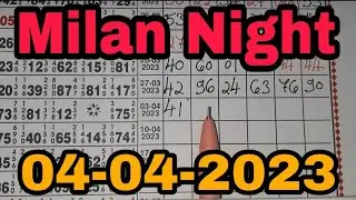 💥MILAN NIGHT💥04-04-2023 || Milannighttoday || milannightchart || milannight || milannightotc