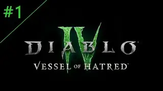 Diablo IV. Vessel of Hatred (Spiritborn Duo) Sztori #1 Utunk Nahantuba vezet