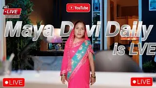 #Mayadevidaily
