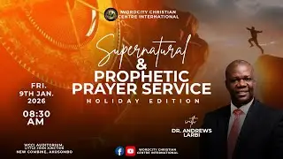 Supernatural And Prophetic Prayer Service With Dr. Andrews Larbi