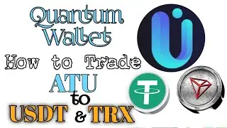 How to Trade Quantum Wallet Token to USDT or TRX Live, Withdrawal & Payment Proof
