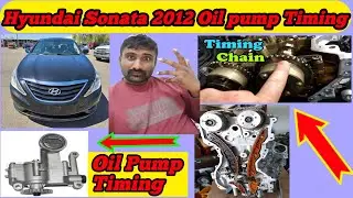 Hyundai Sonata 2012 Oil Pump timing chain 